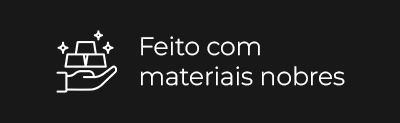 feito-com-materiais-nobres-Light-1